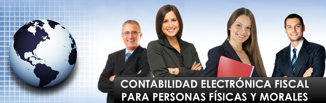 CONTABILIDAD ELECTRONICA FISCAL PARA PERSONAS FISICAS Y MORALES